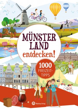Münsterland entdecken! 1000 Freizeittipps