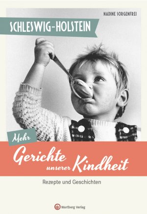 Schleswig-Holstein – Mehr Gerichte unserer Kindheit